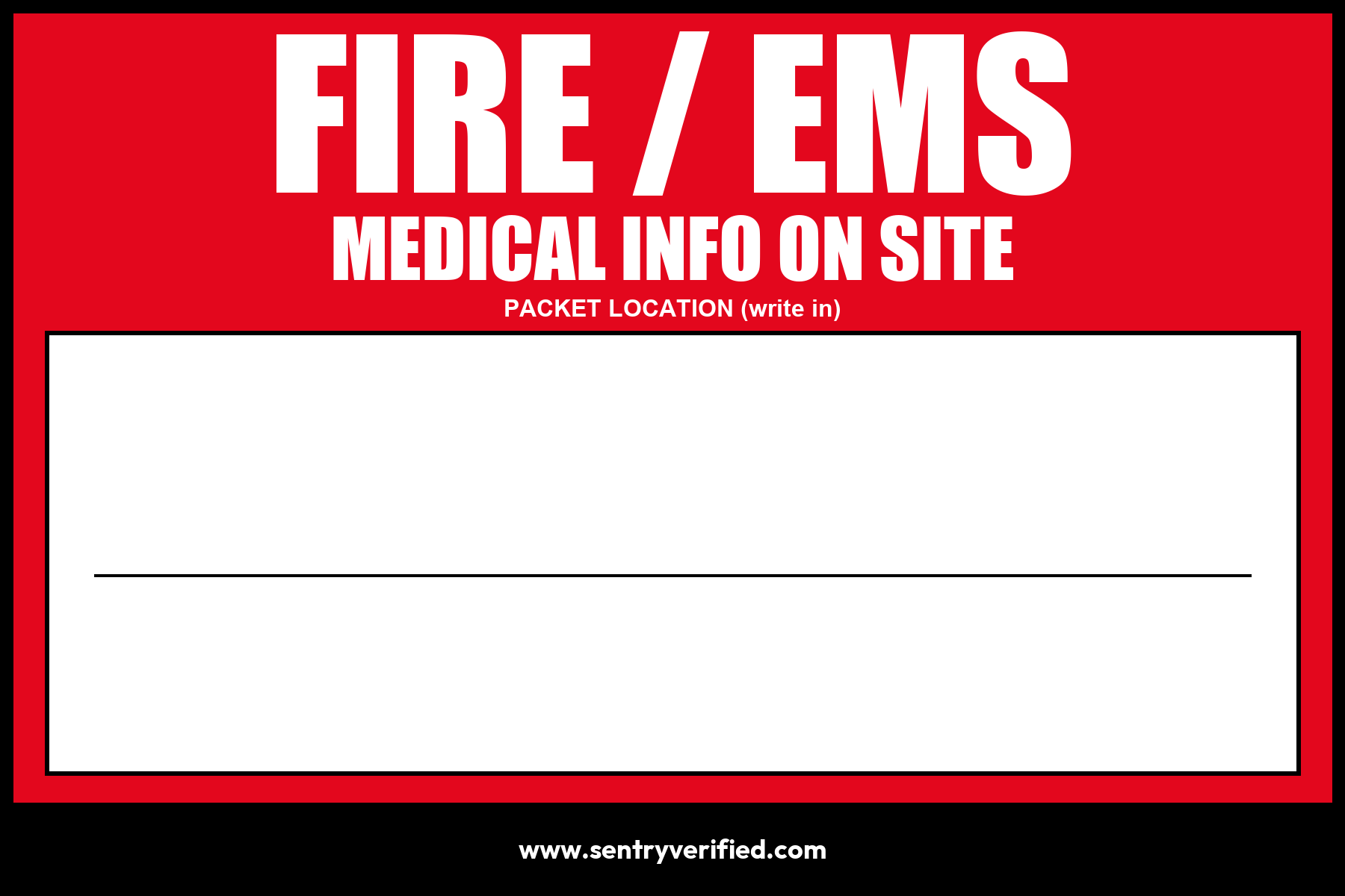 Fire and EMS window sticker: medical info on site, with a write-in for packet location.